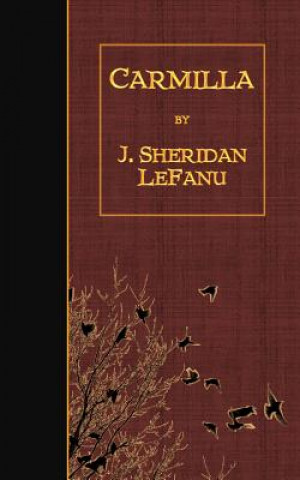 Книга Carmilla J Sheridan Lefanu