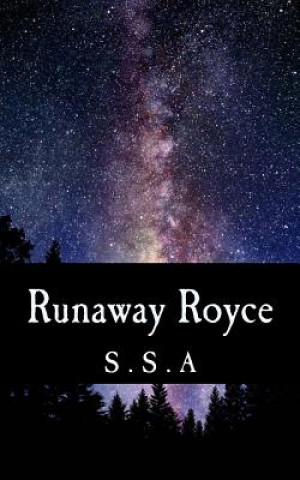 Knjiga Runaway Royce S S A