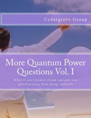 Książka More Quantum Power Questions Vol. I Cedargrove Mastermind Group