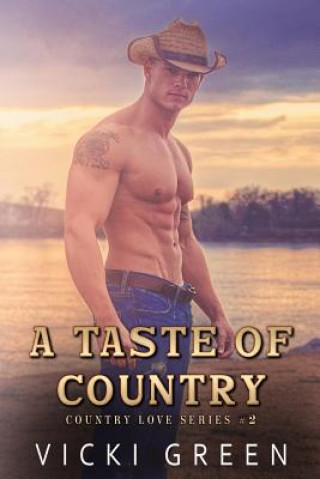 Buch A Taste Of Country (Country Love #2) Vicki Green