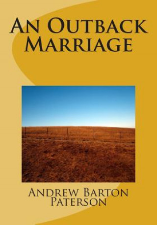 Buch An Outback Marriage Andrew Barton Paterson