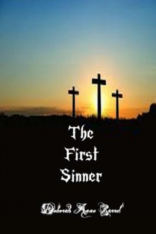 Kniha The First Sinner Deborah Anne Barrd