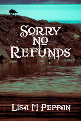 Buch Sorry, No Refunds Lisa M Peppan