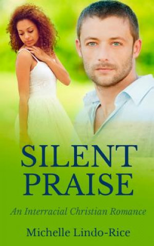 Buch Silent Praise Michelle Lindo-Rice