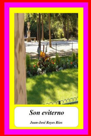 Knjiga Son eviterno Reyes Rios