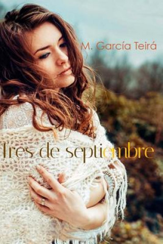 Boek Tres de septiembre M Garcia Teira
