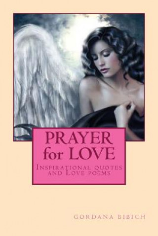 Buch prayer for love Gordana Bibich