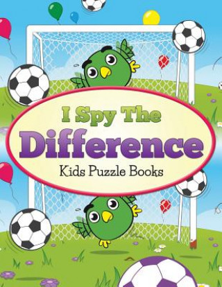 Książka I Spy the Difference: Kids Puzzle Books Z M Ashley