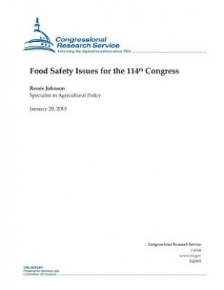 Book Food Safety Issues for the 114th Congress Congressional Research Service