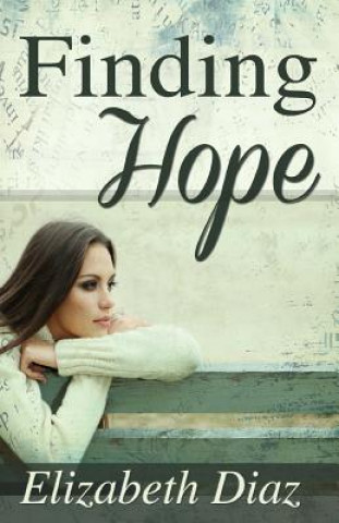 Kniha Finding Hope Elizabeth Diaz
