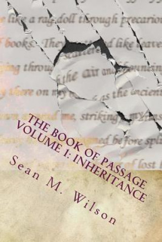 Książka Inheritance: The Book of Passage Volume 1 Sean M Wilson