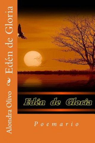 Knjiga Eden de Gloria Alondra Olivo