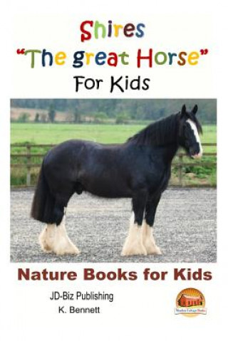 Buch Shires "The great Horse" For Kids K Bennett