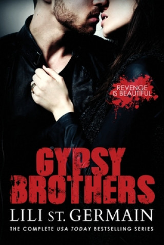 Książka Gypsy Brothers: The Complete Series Lili St Germain