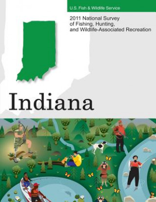 Carte 2011 National Survey of Fishing, Hunting, and Wildlife-Associated Recreation?Indiana U S Fish and Wildlife Service and U S