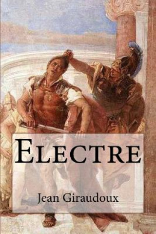 Knjiga Electre M Jean Giraudoux