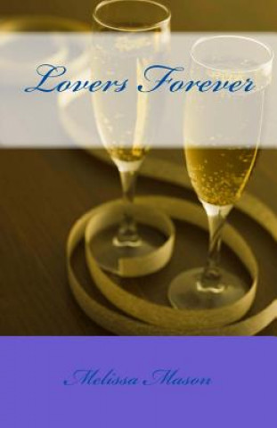 Knjiga Lovers Forever Melissa S Mason