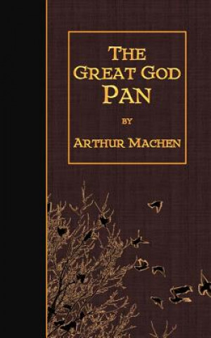 Kniha The Great God Pan Arthur Machen
