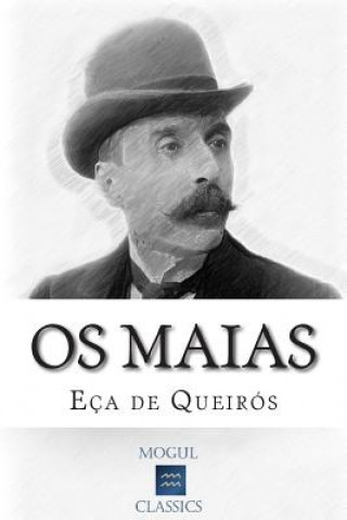 Kniha Os Maias: Episódios da Vida Romântica Eca De Queiros