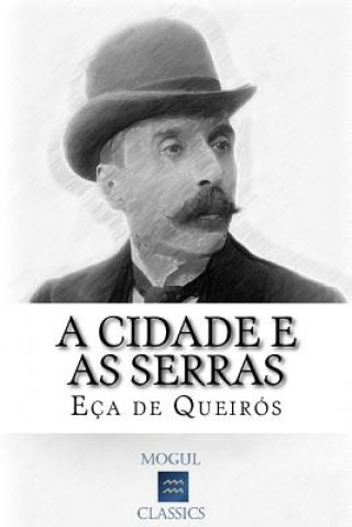 Книга A Cidade e as Serras Eca De Queiros