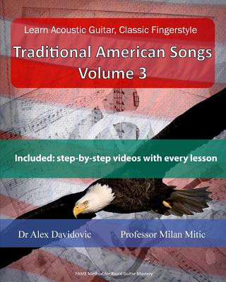 Kniha Learn Acoustic Guitar, Classic Fingerstyle: Traditional American Songs Volume 3 Dr Alex Davidovic