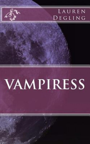 Könyv Vampiress Lauren N Degling