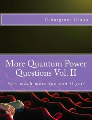 Książka More Quantum Power Questions Vol. II Cedargrove Mastermind Group