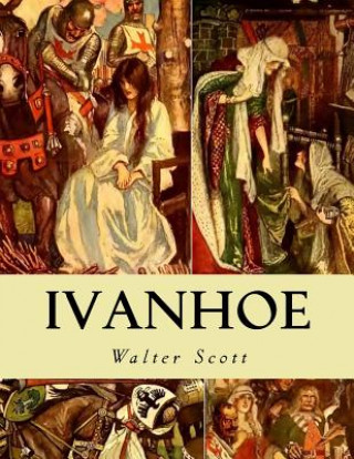 Kniha Ivanhoe Sir Walter Scott