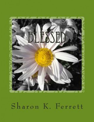 Książka Blessed: A Letter to My Daughters Sharon K Ferrett