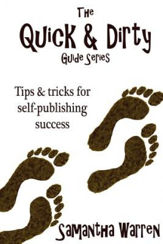 Boek The Quick & Dirty Guide to Self-Publishing Samantha Warren