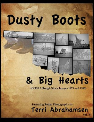 Könyv Dusty Boots and Big Hearts: Volume Three Terri Abrahamsen