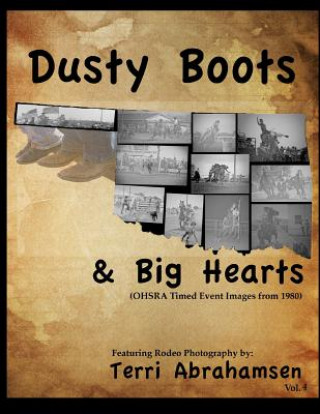 Könyv Dusty Boots and Big Hears: Volume Four Terri Abrahamsen