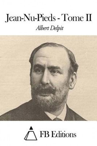 Carte Jean-Nu-Pieds - Tome II Albert Delpit