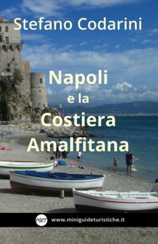 Kniha Napoli e la Costiera Amalfitana Stefano Codarini