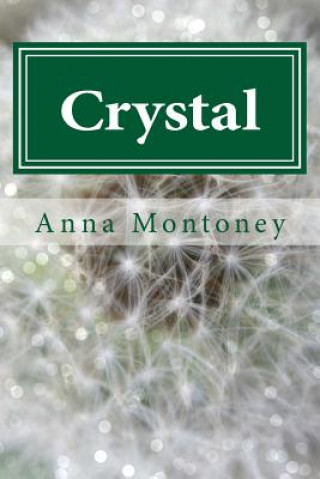 Книга Crystal Anna Montoney