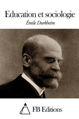 Kniha Education et sociologie Emile Durkheim