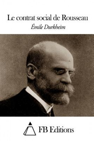 Книга Le contrat social de Rousseau Emile Durkheim