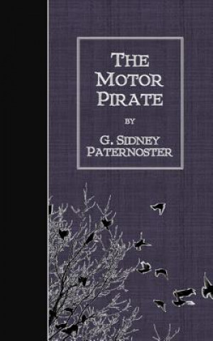 Livre The Motor Pirate G Sidney Paternoster