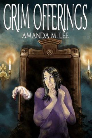 Knjiga Grim Offerings Amanda M Lee