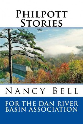 Knjiga Philpott Stories Dan River Basin Association