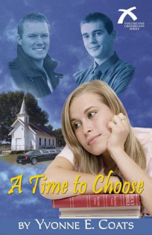 Könyv A Time To Choose Mrs Yvonne E Coats