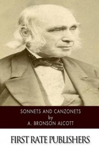 Libro Sonnets and Canzonets A Bronson Alcott