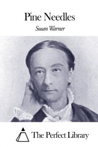 Buch Pine Needles Susan Warner