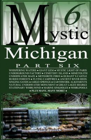 Knjiga Mystic Michigan Part 6 Mark Jager