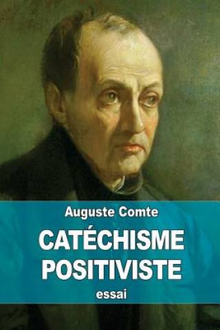 Книга Catéchisme Positiviste Auguste Comte