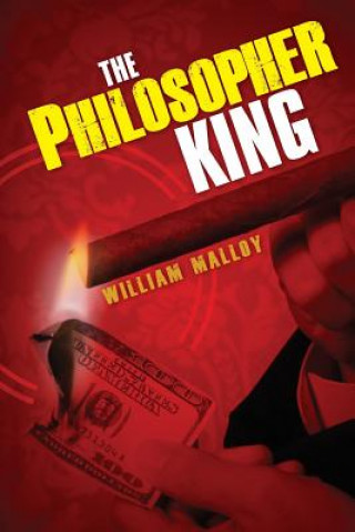 Knjiga The Philosopher King William Malloy