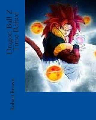 Βιβλίο Dragon Ball Z Time Rifted Robert Lee Brown