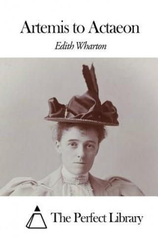 Kniha Artemis to Actaeon Edith Wharton