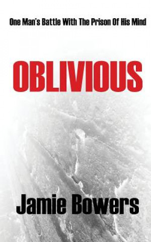 Knjiga Oblivious Jamie Bowers
