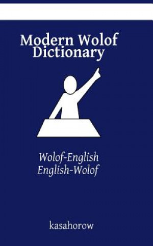 Книга Modern Wolof Dictionary: Wolof-English, English-Wolof kasahorow